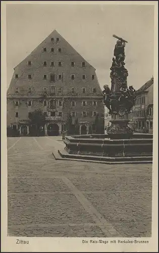 Ansichtskarte Zittau: Die Rats-Wage mit Herkules-Brunnen, ungebraucht