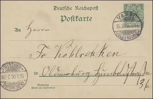 Postkarte P 36 Ziffer 5 Pf. ohne DV, VAREL 16.3.1900 nach OLDENBURG 16.3.1900