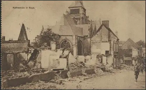 Carte de vue Feldpost Cathédrale détruite à Roye, 15.10.1915 après Birth
