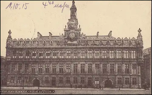 Carte de vue Valenciennes - Hotel de Ville Feldpost MONS (BELGIE) Bhf. 2.10.15