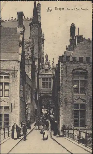 Belgien Ansichtskarte Brügge / Brugge / Bruges: Rue de I'Ane Aveugle, 24.11.1914