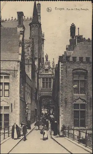 Belgique Carte de vue Bruges / Brugge / Bruxelles: rue de I'Ane Aveugle, 24.11.1914