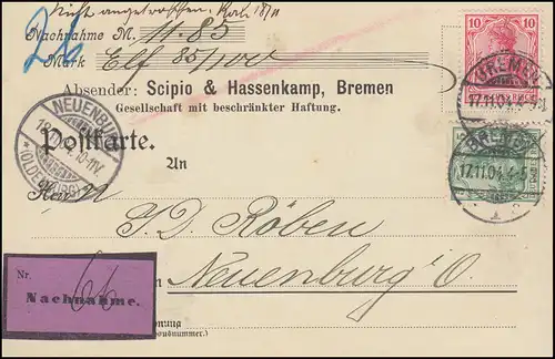 70+71 Germania auf Nachnahme-Postkarte BREMEN 17.11.1904 nach NEUENBURG 18.11.04
