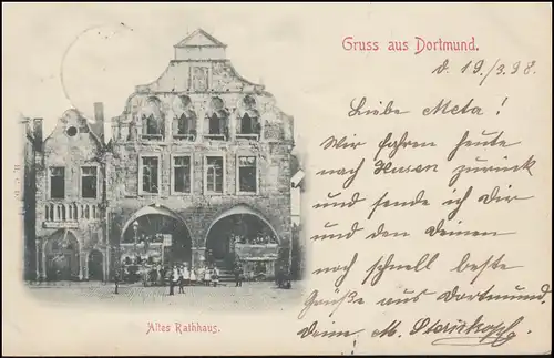 Ansichtskarte Gruss aus DORTMUND: Altes Rathaus, 19.3.1898 nach SCHWERTE 19.3.98