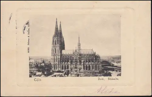 Carte de vue Cologne / Cöln Dom côté sud, 5.8.1905 vers Oosthuizen / Holland