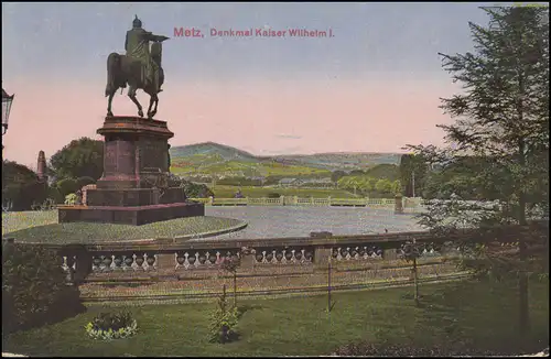 Feldpost Pionier-Ersatz-Batl. 16 / 19.9.17 auf AK Metz Kaiser-Wilhelm-Denkmal