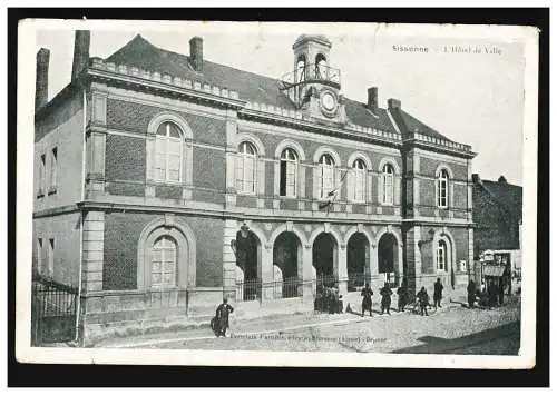 AK Sisonne - Hôtel de ville, poste de terrain 20. Division Inf. 22.11.14