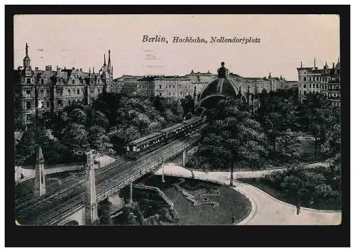 AK Berlin: Hochbahn und Nollendorfplatz, Feldpost BERLIN 19.1.16 vers Neuwerk/MG