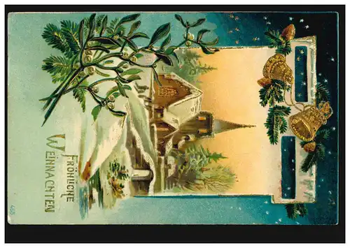 Prägekarte Weihnachten Glocken Kirche im Winter Mistelzweig, BERLIN 23.12.1905