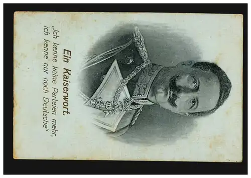 Ansichtskarte Kaiser Wilhelm der II. - Ein Kaiserwort, Feldpostkarte 20.6.1915