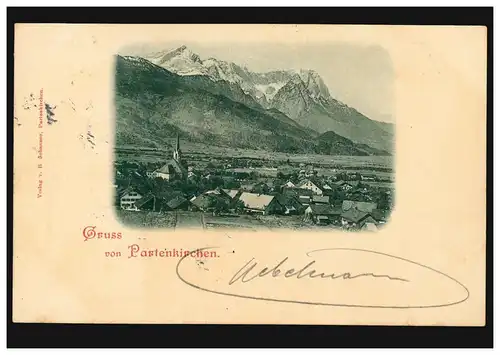 AK Gruss von Partenkirchen Totalansicht, per BAHNPOST 14.12.1897