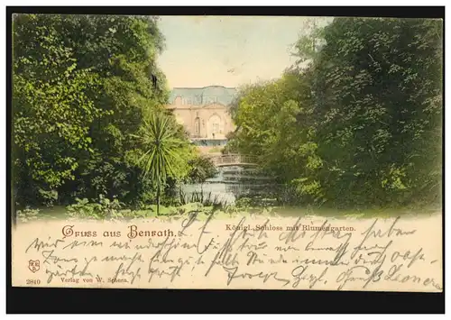 AK Gruss aus Benrath Kgl. Schloss mit Blumengarten, ZONS 3.6.1901 nach Ruhrort