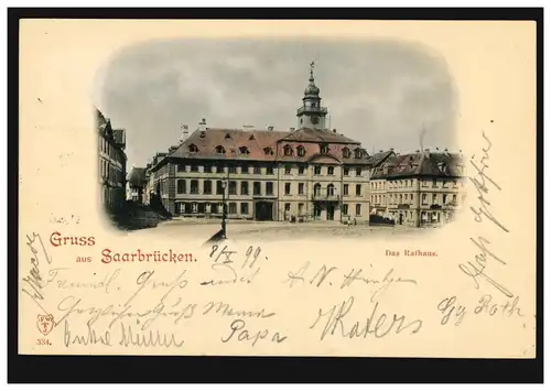 AK Gruss aus Saarbrücken Das Rathaus, ST. JOHANN 8.10.1899 