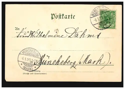AK Gruss von der Posthalde, BERLIN 6.1.1899 apr. MÜNCHEBERG 6.1.99