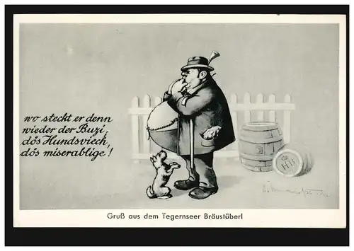 Karikatur-AK ... wo steckt er den wieder der Buzi, das Hundevieh,... gelaufen