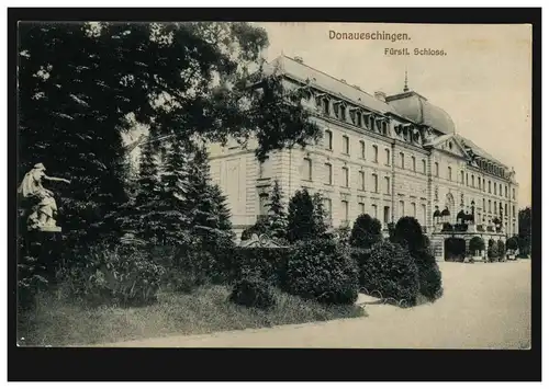 AK Donaueschingen: Château du Prince, poste de terrain DUNAUESCHINGEN 4.2.1915