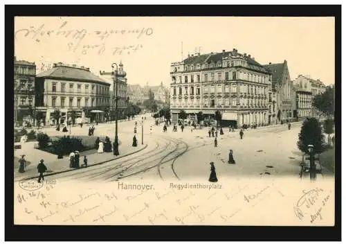 AK Hannover: Aegidientorplatz, 27.8.1903 nach STOLZENAU 27.8.03