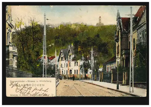AK Saarbrücken: Saargemünder Straße und Winterberg, ST. JOHANN (SAAR) 17.5.1903