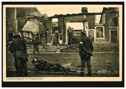 Foto-AK Samariterdienst im Feindesland, Feldpost 7.11.15 mit BS