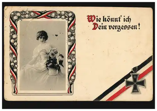 AK Femme aux fleurs: Comment oublier la tienne! Croix de fer, QUATRE 1915