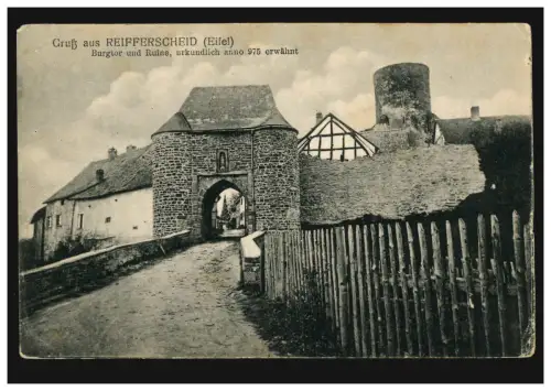 AK Gruss aus Reifferscheid/Eifel Burgtor und Ruine, Feldpost 24.12.18 und Zensur