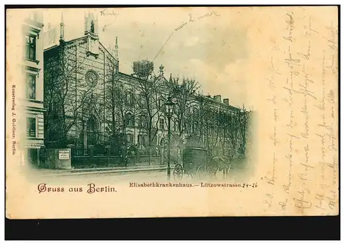 AK Gruss aus Berlin: Elisabethkrankenhaus - Lützowstraße, 8.3.1899 nach VELLAHN