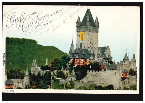 AK Gruss aus Cochem an der Mosel, 22.8.1901 nach Köln