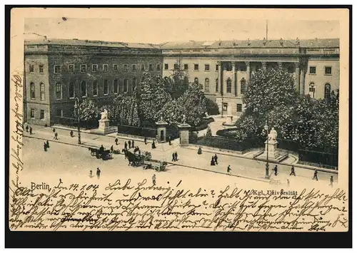 AK Berlin: Königliche Universität, 15.1.1904 nach MÜNCHEBERG (MARK) 15.1.04