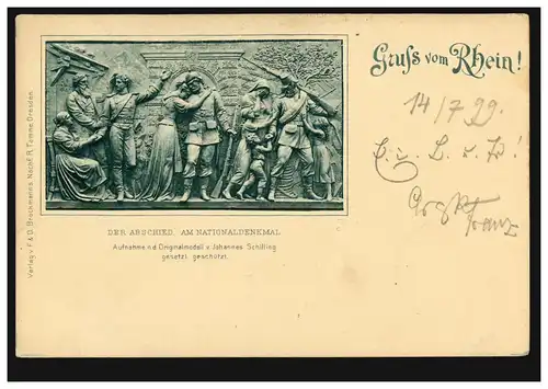 AK Gruss du Rhin! Le départ. Au Monument National, RÜDESHEIM 15.7.1899