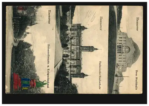 AK Hannover: Stadthalle / Technische Hochschule / Kriegerdenkmal, Feldpost 1918