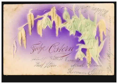 Prägekarte Ostern Weidenkätzchen und Schneeglöckchen, HILCHENBACH 25.4.1905