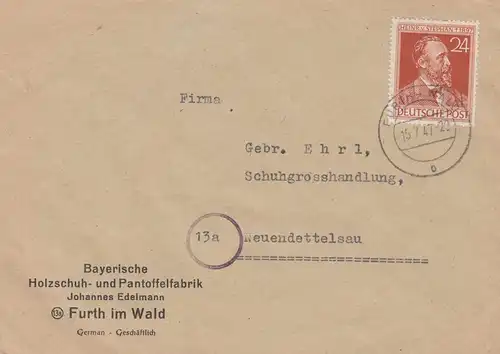 943 Stephan als EF Brief Holzschuh- und Pantoffelfabrik FÜRTH im WALD 15.7.1947