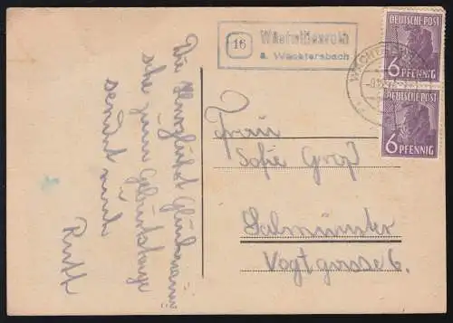 Landpost-Stempel Wüstwillenroth über WÄCHTERSBACH 9.12.1947 auf Ansichtskarte