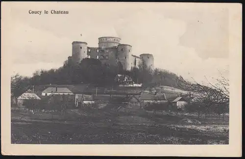 France Coucy le Chateau: Château de Couty, Feldpost Rheinisches Inf.-Regt.12.10.15