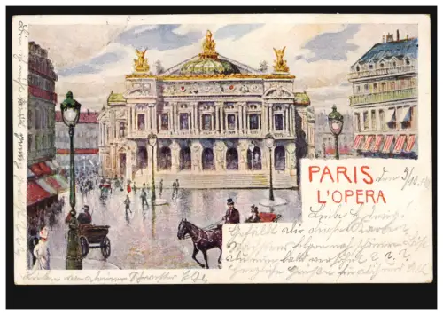 France AK Paris: L'opéra BERLIN 5.10.1900 après MÜNCHEBERG 8.10.00