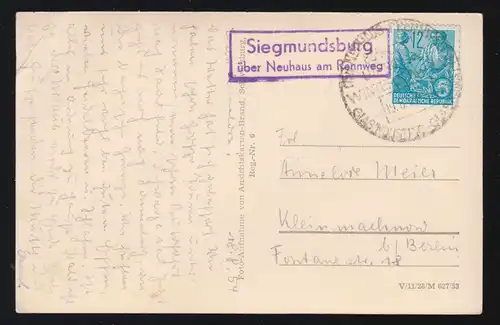 Landpost-Stempel Siegmundsburg über NEUHAUS AM RENNWEG SSt 19.8.1954 auf AK