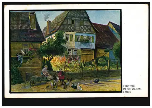 Künstler-AK Prentzel: Im Schwaben-Lande Dorfidylle mit Hühnern, ungebraucht