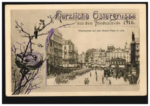 AK Wachparade auf Grand Place in Lille, Feldpost 16.4.1916 BS Feld-Artl.-Rgt. 68