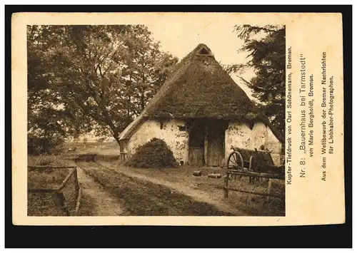 Foto-AK Marie Bergholdt: Bauernhaus bei Tarmstedt, ungebraucht , um 1930