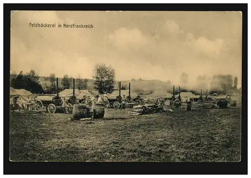 Foto-AK Feldbäckerei in Nordfrankreich, beschriftet, um 1914/1915
