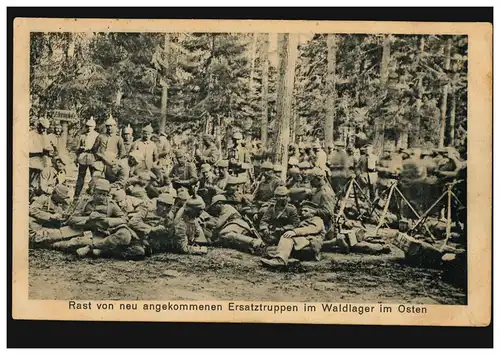 AK Rest von den neu angekommenen Ersatztruppen im Waldlager im Osten, 21.8.1916 