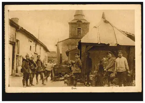 AK Militärleben in Dun / Maas, Feldpost 4.8.1917 an die Fernsprech-Abteilung 450