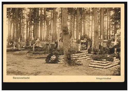 AK Baranowitschi: Kriegerfriedhof, Feldpost 4.1.1917 nach Duisburg, schwacher BS
