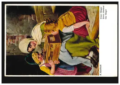 Künstler-AK Kaulbach: Unser Sänger - Singvogel im Vogelkäfig, ungebraucht