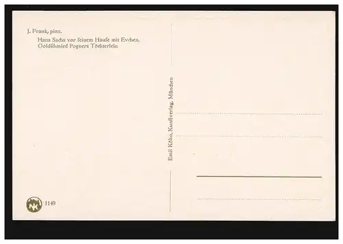 Künstler-AK J. Franck: Hans Sachs und Pogners Töchterlein, ungebraucht