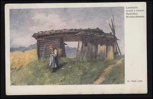 Künstler-AK M Fürst: Landidylle - Feldarbeit Bäuerin und Holzhaus, gelaufen 1919