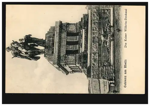 AK Coblenz am Rhein: Le monument Kaiser-Wilhelm, COMLENZ 1 d - 15.11.1905