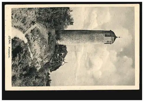 AK Jena: Fuchsturm, Feldpost JENA 1 b - 9.1.1916