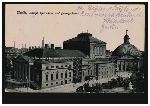 AK Berlin: Opéra et Hedwigkirche, Feldpost LAZARETT BRAUEREI KÖNIGSTADT