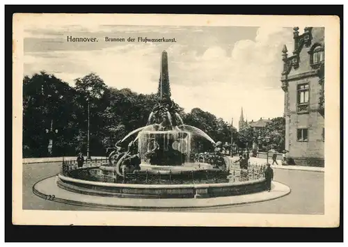 AK Hannover: Brunnen der Flußwasserkunst, Feldpost HANNOVER S 1 S - 24.7.1916